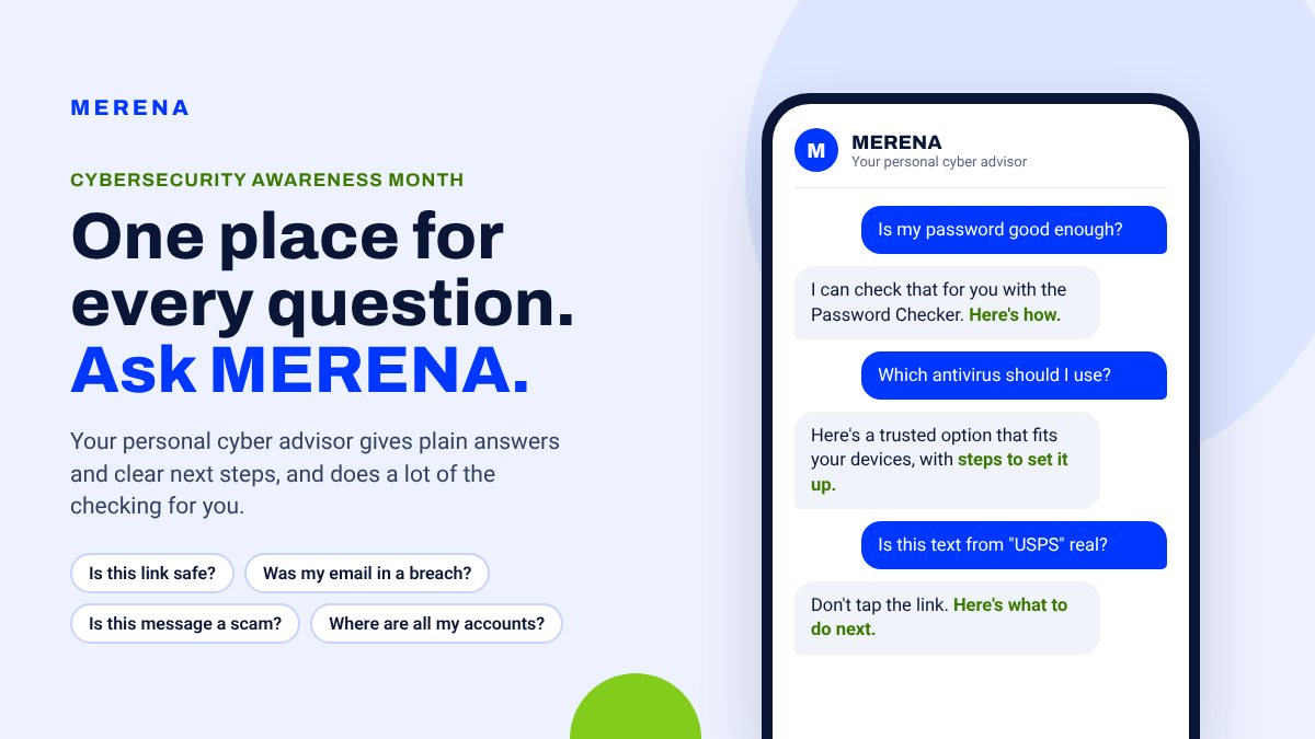 Chat with MERENA, your personal cyber advisor, answering questions about passwords, antivirus and a suspicious USPS text